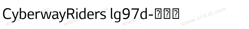 CyberwayRiders lg97d字体转换